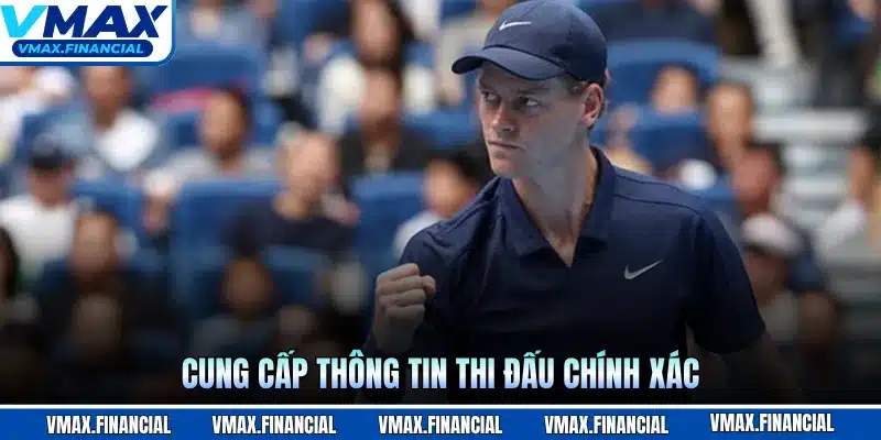 Cung cấp thông tin thi đấu chính xác
