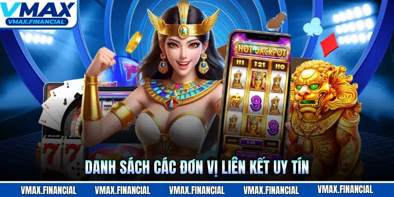 Danh sách các đơn vị liên kết uy tín