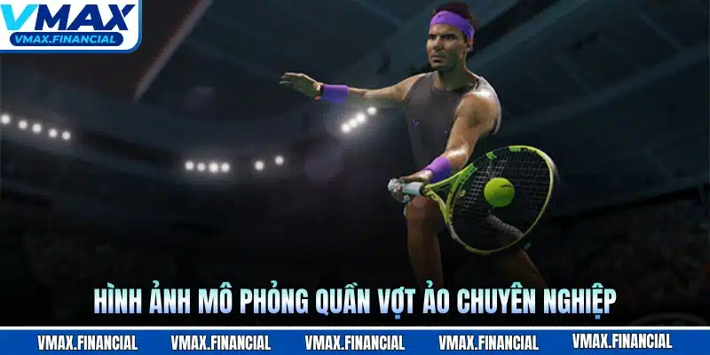 Hình ảnh mô phỏng quần vợt ảo chuyên nghiệp