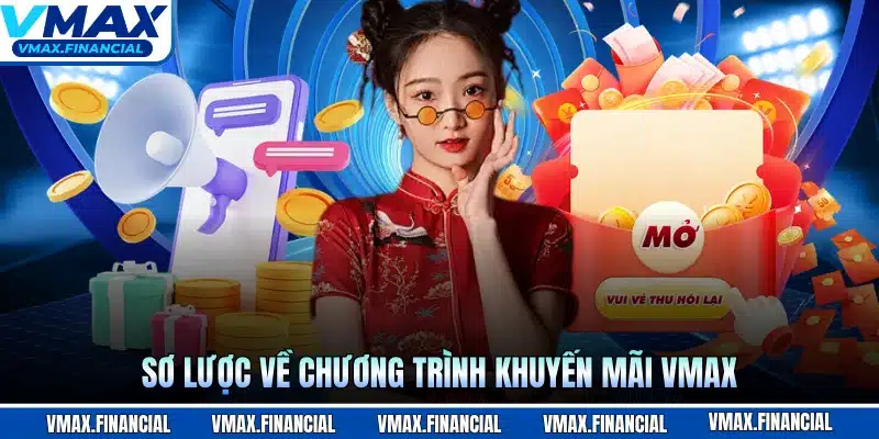 Sơ lược về chương trình khuyến mãi VMAX