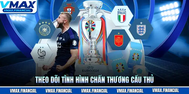 Theo dõi tình hình chấn thương cầu thủ
